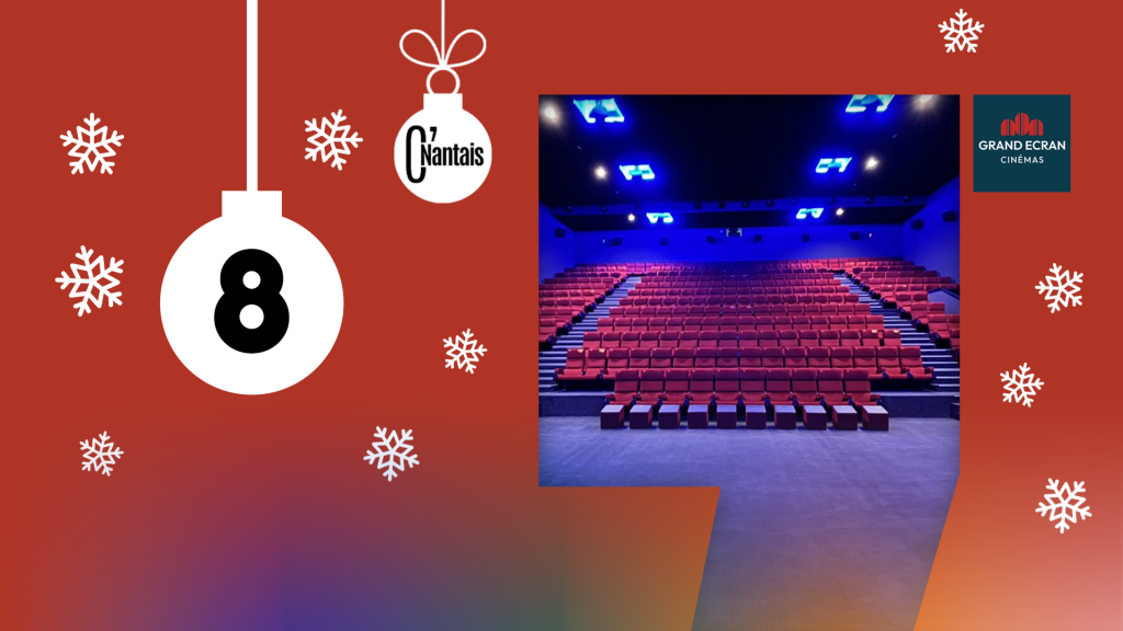 calendrier de l'avent c'nantais cinéma grand écran la chapelle sur erdre