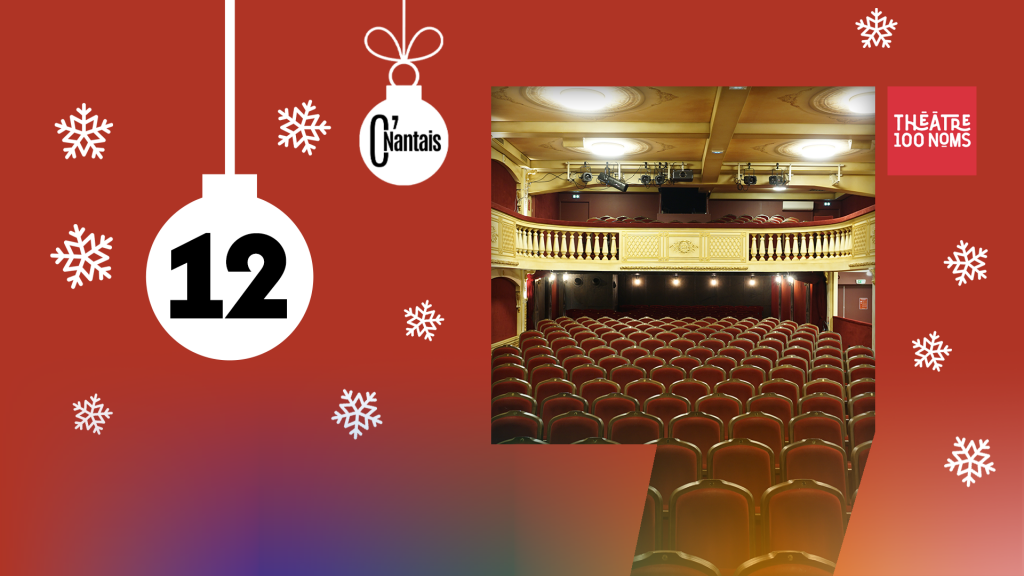 calendrier de l'avent cnantais theatre 100 noms